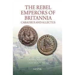 The Rebel Emperors of Britannia: Carausius and Allectus