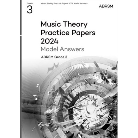 Music Theory Practice Papers Model Answers 2024, ABRSM Grade 3