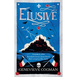 Elusive: An electrifying tale of magic and vampires in Revolutionary France