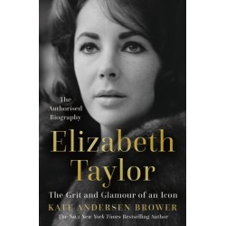Elizabeth Taylor: The Grit and Glamour of an Icon