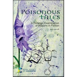 Poisonous Tales: A Forensic Examination of Poisons in Fiction