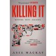 Killing It: An addictive thriller with a heroine to kill for...