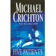 Five Patients