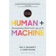 Human + Machine, Updated and Expanded: Reimagining Work in the Age of AI