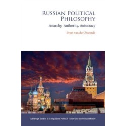 Russian Political Philosophy: Anarchy, Authority, Autocracy