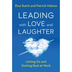 Leading with Love and Laughter