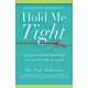 Hold Me Tight: Seven Conversations for a Lifetime of Love