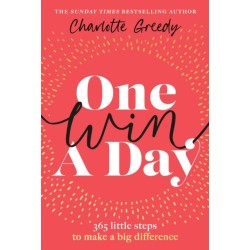 One Win a Day: 365 little steps to make a big difference