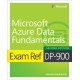 Exam Ref DP-900 Microsoft Azure Data Fundamentals