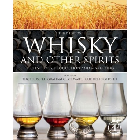 Whisky and Other Spirits: Technology, Production and Marketing