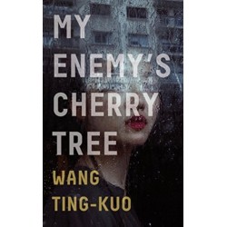 My Enemy's Cherry Tree