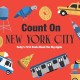 Count on New York City: Baby’s First Book About the Big Apple