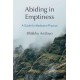 Abiding in Emptiness: A Guide for Meditative Practice