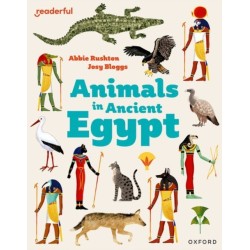Readerful Independent Library: Oxford Reading Level 8: Animals in Ancient Egypt