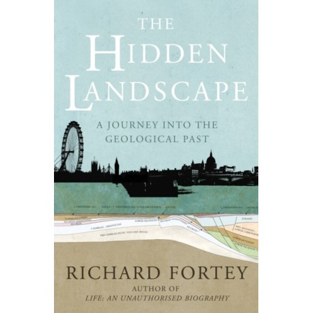The Hidden Landscape: A Journey into the Geological Past