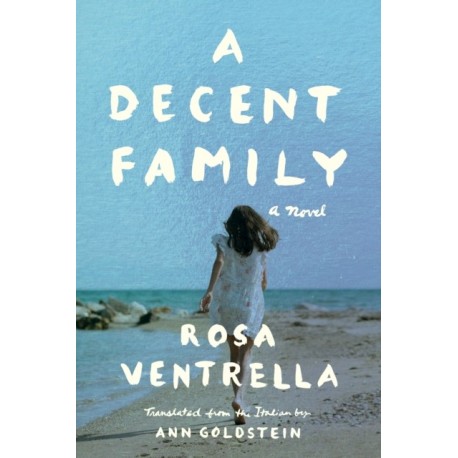 A Decent Family: A Novel