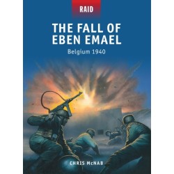 The Fall of Eben Emael: Belgium 1940