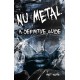 Nu Metal: A Definitive Guide