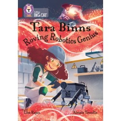 Tara Binns: Roving Robotics Genius: Band 14/Ruby
