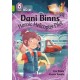 Dani Binns: Heroic Helicopter Pilot: Band 11/Lime