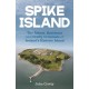 Spike Island: The Rebels, Residents & Crafty Criminals of Ireland’s Historic Island