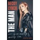 Becky Lynch: The Man: Not Your Average Average Girl - The Sunday Times bestseller