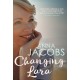 Changing Lara: A brand new series from the multi-million copy bestselling author