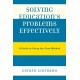 Solving Education's Problems Effectively: A Guide to Using the Case Method