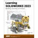 Learning SOLIDWORKS 2023: Modeling, Assembly and Analysis