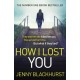 How I Lost You: 'Utterly gripping' Clare Mackintosh