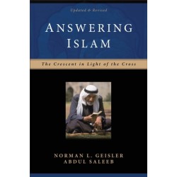 Answering Islam – The Crescent in Light of the Cross: The Crescent in Light of the Cross