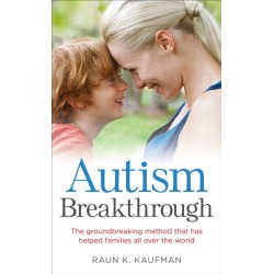 Autism Breakthrough: The ground-breaking method that has helped families all over the world