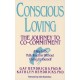 Conscious Loving: The Journey