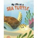 My Life as a Sea Turtle