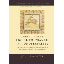 Christianity, Social Tolerance, and Homosexuality: Gay People in Western Europe from the Beginning of the Christian Era to the Fourteenth Century