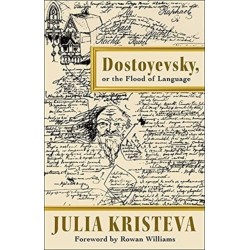 Dostoyevsky, or The Flood of Language