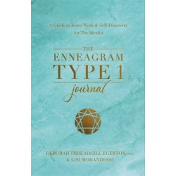 The Enneagram Type 1 Journal: A Guide to Inner Work & Self-Discovery for The Idealist
