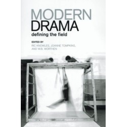 Modern Drama: Defining the Field