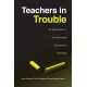 Teachers in Trouble: An Exploration of the Normative Character of Teaching