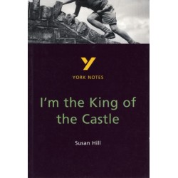 I'm the King of the Castle: York Notes GCSE - for 2026, 2027 exams