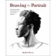 Drawing the Portrait: Step-by-Step Lessons for Mastering Classic Techniques for Beginners