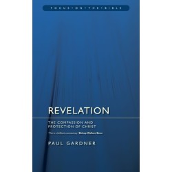 Revelation: The Compassion and Protection of Christ: The Compassion and Protection of Christ