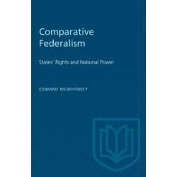 Comparative Federalism: States' Rights and National Power