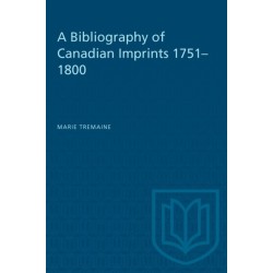 A Bibliography of Canadian Imprints, 1751-1800