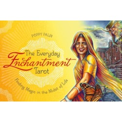 The Everyday Enchantment Tarot: Finding Magic in the Midst of Life
