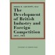 The Development of British Industry and Foreign Competition 1875-1914