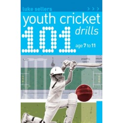 101 Youth Cricket Drills Age 7-11