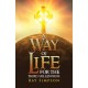 A Way of Life: For the Third Millennium