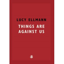 Things Are Against Us
