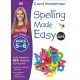Spelling Made Easy, Ages 5-6 (Key Stage 1): Supports the National Curriculum, English Exercise Book